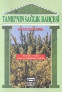 Tanrı’nın Sağlık Bahçesi                                                                                                                                                                                                                                       