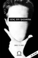 Genç Bir İşadamına                                                                                                                                                                                                                                             