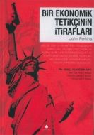 Bir Ekonomik Tetikçinin İtirafları                                                                                                                                                                                                                             