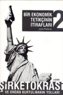 Bir Ekonomik Tetikçinin İtirafları 2                                                                                                                                                                                                                           