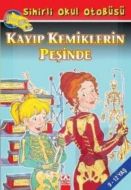 Sihirli Okul Otobüsü: Kayıp Kemiklerin Peşinde                                                                                                                                                                                                                 