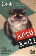 Kötü Kedi                                                                                                                                                                                                                                                      