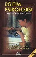 Eğitim Psikolojisi Gelişim-Öğrenme-Öğretme                                                                                                                                                                                                                     