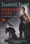 Mezarın Yüzü- Bir Gece Avcısı Dünyası Romanı                                                                                                                                                                                                                   