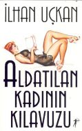 Aldatılan Kadının Kılavuzu                                                                                                                                                                                                                                     