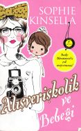 Alışverişkolik ve Bebeği                                                                                                                                                                                                                                       