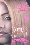 Vampir Günlükleri - Öfke ve Karanlık Buluşma                                                                                                                                                                                                                   