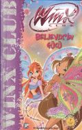 Winx Club- Believix’in Gücü                                                                                                                                                                                                                                    