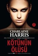 Kötünün Ölüsü                                                                                                                                                                                                                                                  