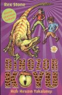 Dinozor Koyu - Hızlı Hırsızın Yakalanışı                                                                                                                                                                                                                       