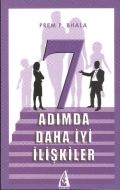 7 Adımda Daha İyi İlişkiler                                                                                                                                                                                                                                    
