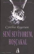 Seni Seviyorum, Hoşçakal                                                                                                                                                                                                                                       