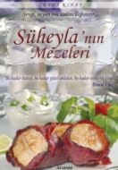 Süheyla’nın Mezeleri                                                                                                                                                                                                                                           