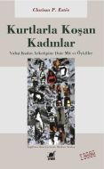 Kurtlarla Koşan Kadınlar                                                                                                                                                                                                                                       
