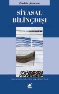 Siyasal Bilinçdışı                                                                                                                                                                                                                                             