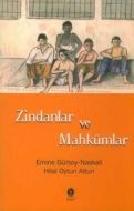 Zindanlar ve Mahkumlar                                                                                                                                                                                                                                         