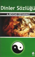 Dinler Sözlüğü                                                                                                                                                                                                                                                 
