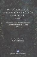 Fotoğraflarla Diyarbakır ve Kültür Varlıkları 1928                                                                                                                                                                                                             