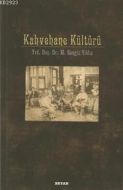 Kahvehane Kültürü                                                                                                                                                                                                                                              