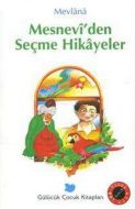 Mesnevi’Den Seçme Hikayeler                                                                                                                                                                                                                                    