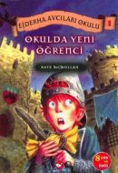 Ejderha Avcıları Okulu 1 Okulda İlk Gün Sürprizi                                                                                                                                                                                                               