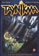 Taynikma 8. Kitap: Gölgeler Ormanı                                                                                                                                                                                                                             