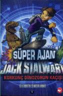 Süper Ajan Jack Stalwart 1. Kitap: Korkunç Dinozor                                                                                                                                                                                                             