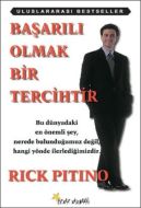Başarılı Olmak Bir Tercihtir                                                                                                                                                                                                                                   