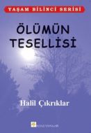 Ölümün Tesellisi                                                                                                                                                                                                                                               