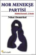 Mor Menekşe Partisi                                                                                                                                                                                                                                            