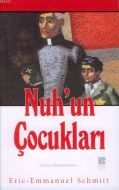 Nuh’un Çocukları                                                                                                                                                                                                                                               