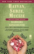Hayvan, Sebze, Mucize                                                                                                                                                                                                                                          