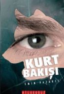 Kurt Bakışı                                                                                                                                                                                                                                                    