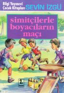 Simitçilerle Boyacıların Maçı                                                                                                                                                                                                                                  