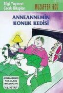 Anneannemin Konuk Kedisi                                                                                                                                                                                                                                       