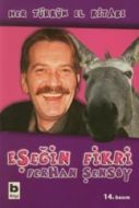 Eşeğin Fikri Her Türkün El Kitabı                                                                                                                                                                                                                              