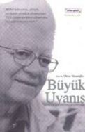 Büyük Uyanış                                                                                                                                                                                                                                                   