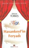 Hasankeyf’in Feryadı                                                                                                                                                                                                                                           