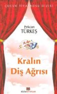 Kralın Diş Ağrısı                                                                                                                                                                                                                                              