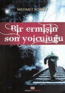 Bir Ermişin Son Yolculuğu                                                                                                                                                                                                                                      