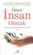 Önce İnsan Olmak                                                                                                                                                                                                                                               
