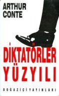 Diktatörler Yüzyılı                                                                                                                                                                                                                                            