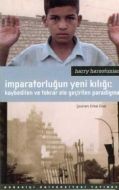 İmparatorluğun Yeni Kılığı: Kaybedilen ve Tekrar E                                                                                                                                                                                                             