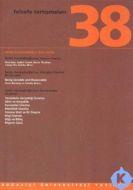 Felsefe Tartışmaları Sayı: 38                                                                                                                                                                                                                                  