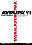 Avrupa’yı Taşralaştırmak                                                                                                                                                                                                                                       