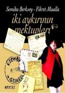 İki Aykırının Mektupları Fikret Mualla - Semiha Be                                                                                                                                                                                                             