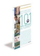 101 Must - See Places in Turkey                                                                                                                                                                                                                                