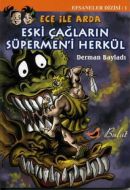 Ece ile Arda Eski Çağların Süpermen’i Herkül                                                                                                                                                                                                                   