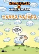Komikaze 14 Takma Kafana                                                                                                                                                                                                                                       