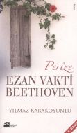 Perize Ezan Vakti Beethoven                                                                                                                                                                                                                                    